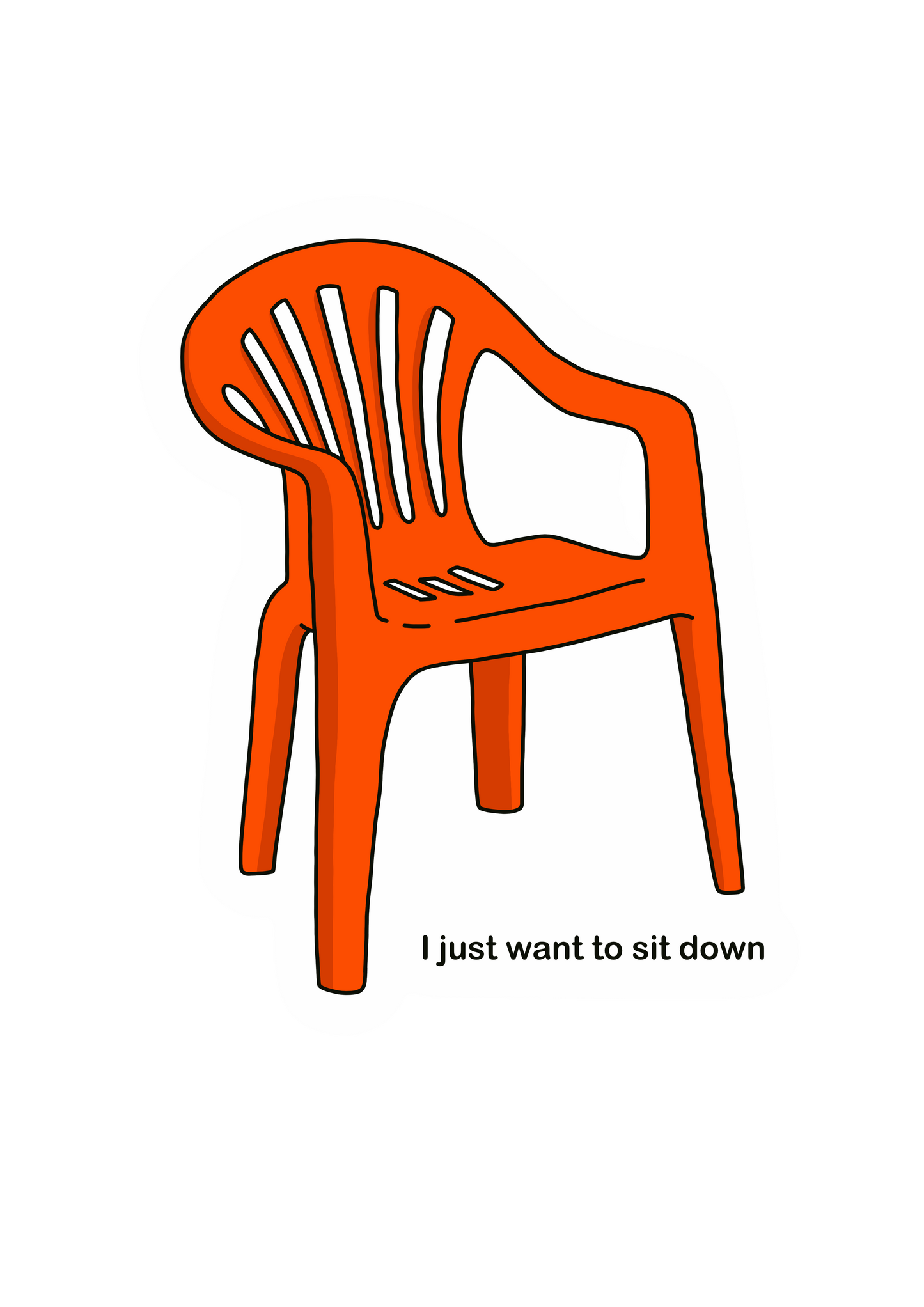 I Just Want To Sit Down Sticker