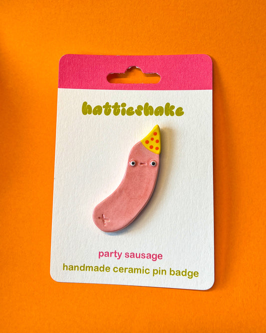 Party Sausage - Ceramic Pin Badge / Magnet